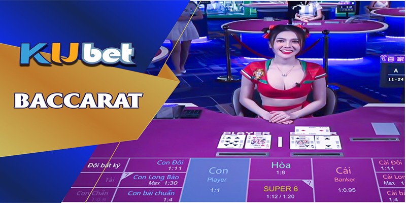 Những quy định cơ bản của game bài Baccarat tại Kubet