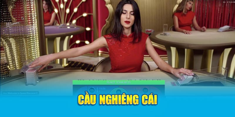 Cầu nghiêng cái