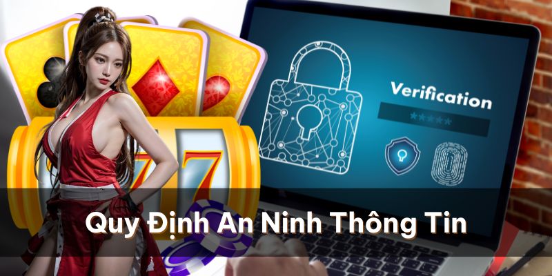 Quy định an ninh thông tin và dữ liệu trong chính sách bảo mật Kubet