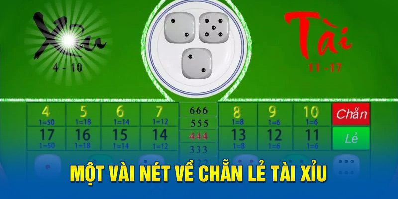 Một vài nét về chẵn lẻ tài xỉu 